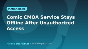 Comic CMOA service outage after unauthorized access