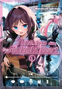 Art from Masakuni Igarashi's Tune In to the Midnight Heart manga